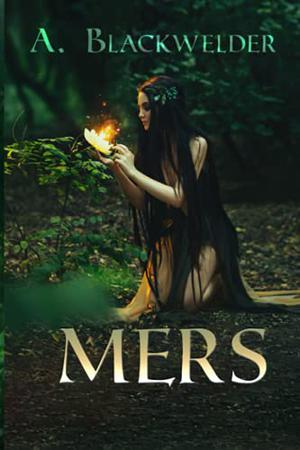 Mers by Ami Blackwelder