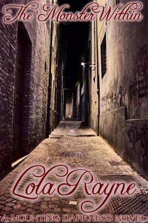 The Monster Within by Lola Rayne