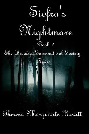 Siofra's Nightmare (Broadus Supernatural Society #2)