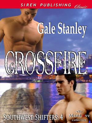 Crossfire (Southwest Shifters #4)