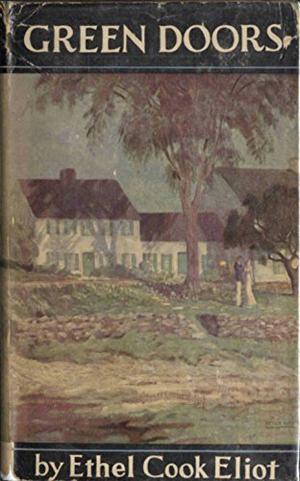 Green Doors by Ethel Cook Eliot