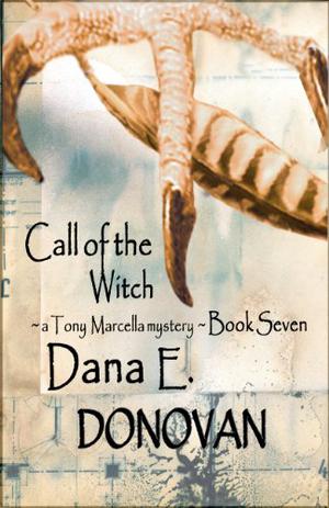 Call Of The Witch (Tony Marcella Mystery #7)