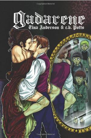 Gadarene by Tina Anderson, C.B. Potts