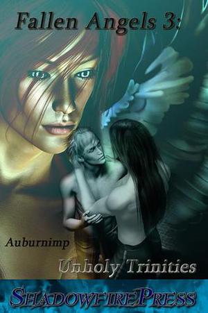 Unholy Trinities by Auburnimp