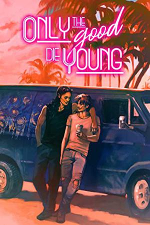 Only the Good Die Young by E.M. Jeanmougin, Jay Wright