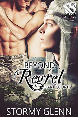 Beyond Regret (Dark Court #2)