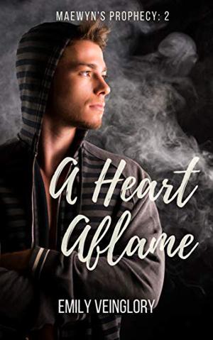 A Heart Aflame by Emily Veinglory