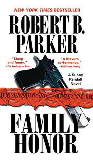Family Honor by Robert B. Parker, Andrea Thompson