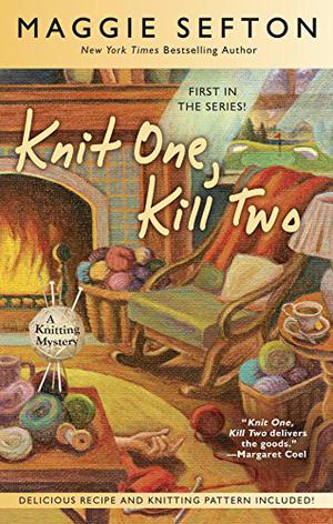 Knit One, Kill Two by Maggie Sefton