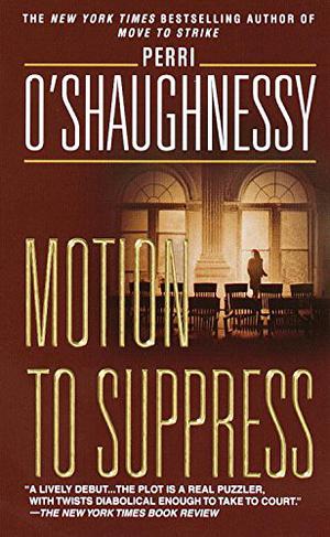 Motion To Suppress (Nina Reilly #1)