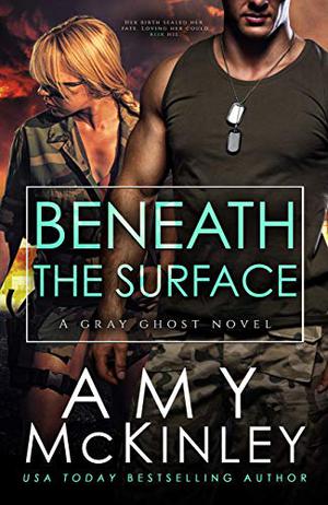 Beneath the Surface (Gray Ghost #3)