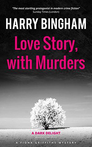 Love Story, With Murders (Fiona Griffiths #2)