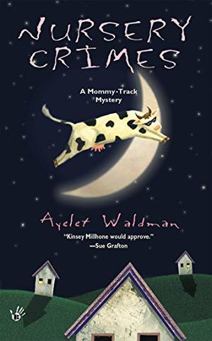 Nursery Crimes (A Mommy-Track Mystery #1)