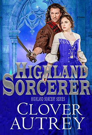 Highland Sorcerer (Highland Sorcery #1)