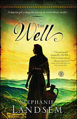 The Well by Stephanie Landsem