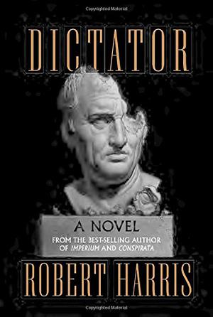 Dictator by Robert Harris