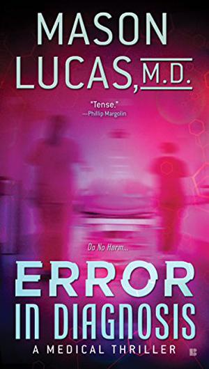 Error in Diagnosis by Mason Lucas