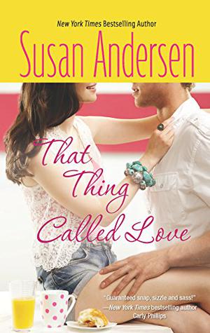 That Thing Called Love by Susan Andersen