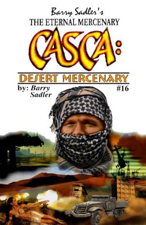The Desert Mercenary (Casca [Chronological] #45)