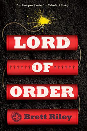 Lord of Order by Brett Riley