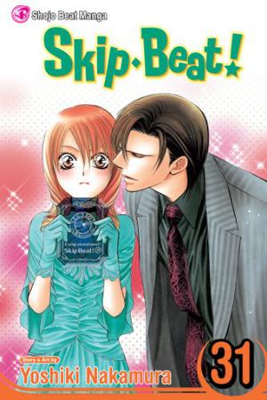Skip Beat!, Vol. 31 (Skip Beat! #31)