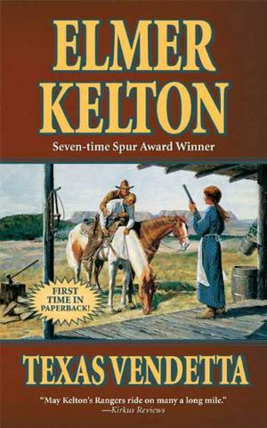 Texas Vendetta by Elmer Kelton