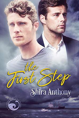 The First Step by Shira Anthony
