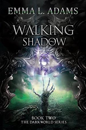 Walking Shadow by Emma L. Adams