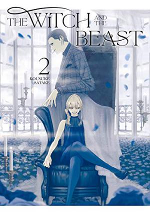 The Witch and the Beast, Vol. 2 by Kousuke Satake