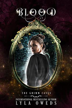 Blood (The Grimm Cases #3)