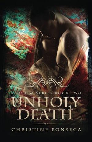 Unholy Death by Christine Fonseca