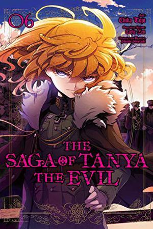 The Saga of Tanya the Evil, Vol. 6 (manga) (The Saga of Tanya the Evil (The Saga of Tanya the Evil (manga) #6)