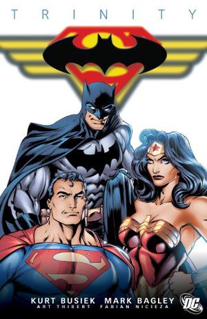 Trinity, Vol. 2 by Kurt Busiek, Fabian Nicieza