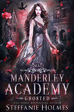 Ghosted (Manderley Academy #1)