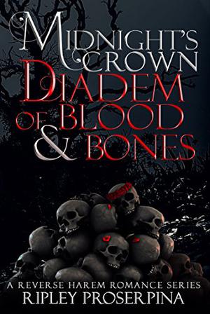 Diadem of Blood and Bones (Midnight's Crown #3)