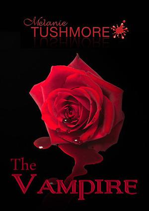 The Vampire by Melanie Tushmore