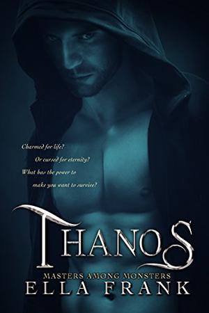 Thanos by Ella Frank, Bruce Cullen