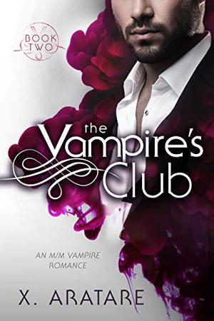 The Vampire's Club: Book Two (The Vampire's Club #2)