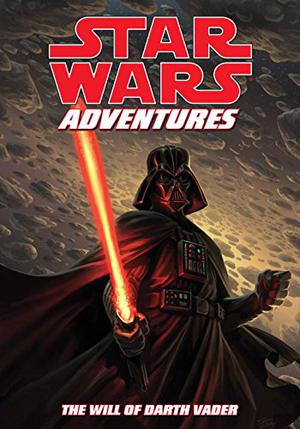Star Wars Adventures: The Will of Darth Vader by Tom Taylor, Brian Koschak, Dan Parsons, Michael E. Wiggam, Michael Heisler