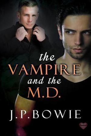 The Vampire and the M.D. (The Vampire and... #3)