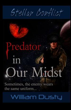 Predator in Our Midst by William Dusty