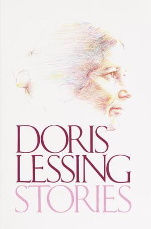 Stories by Doris Lessing