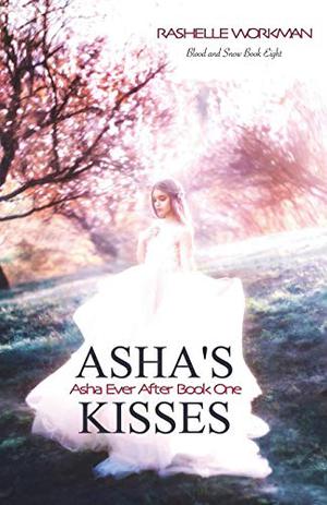 Asha's Kisses (Blood and Snow #26)