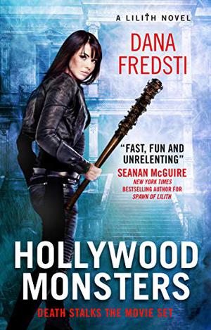 Hollywood Monsters (Lilith #3)