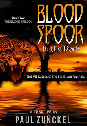 Blood Spoor In The Dark (Blood Trilogy #2)