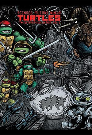 Teenage Mutant Ninja Turtles: The Ultimate Collection, Vol. 2 (Teenage Mutant Ninja Turtles Mirage Studios 1984 #8-11)