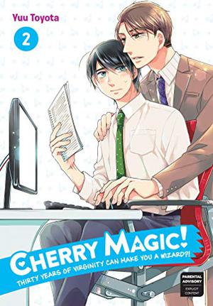 Cherry Magic! Thirty Years of Virginity Can Make You a Wizard?! 02 by Yuu Toyota