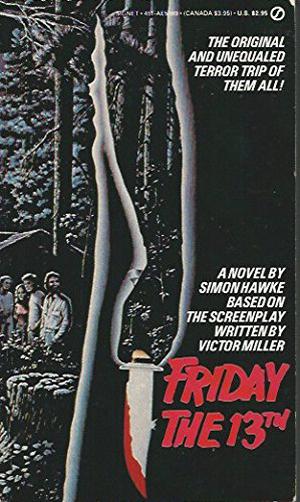Friday the 13th by Simon Hawke