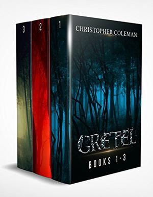 The Gretel Series: Books 1-3 (Gretel #1-3)