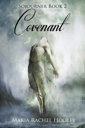 Covenant by Maria Rachel Hooley